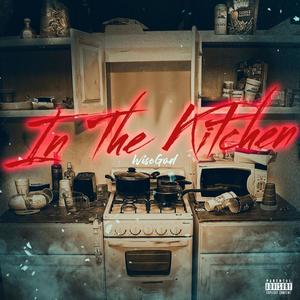 In The Kitchen (Explicit)