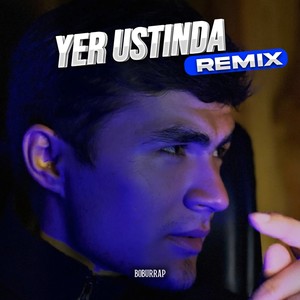 Yer ustinda (Remix)