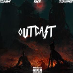 Outcast (Explicit)