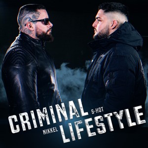 Criminal Lifestyle (Explicit)
