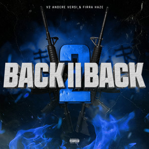 Back II Back 2 (Explicit)