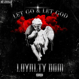 Let Go & Let God (Explicit)