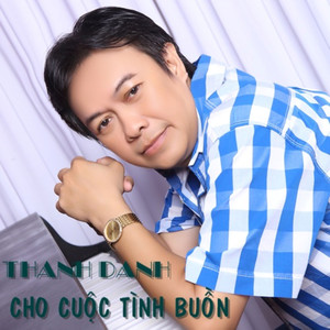 Cho Cuộc Tình Buồn