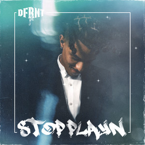 Stop Playn (Explicit)