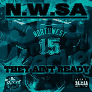 They Aint Ready (Slid and Wrecked|Explicit)