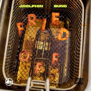 Fried Off (Explicit)