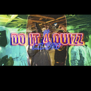 Do It 4 Quizz (Explicit)