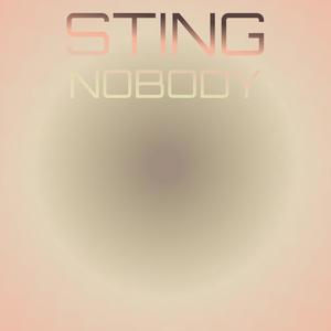 Sting Nobody