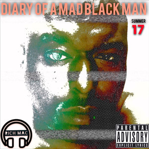 Diary of a Mad Black Man Summer 17 (Explicit)