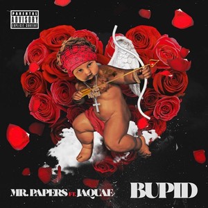 Bupid(feat. Jaquae) (Explicit)
