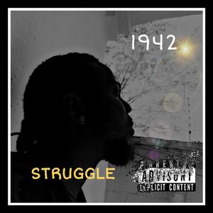 STRUGGLE (Explicit)