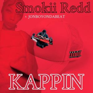 Kappin(feat. JonBoyOnDaBeat) (Explicit)