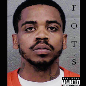 F.O.T.S (Explicit)