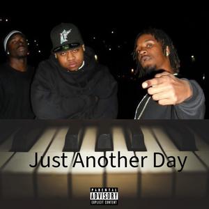 Just Another Day (Explicit)