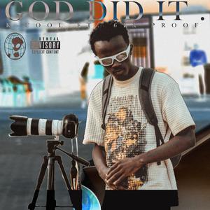 God Did It (feat. 6ix Proof)