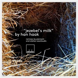 Jezebel's Milk (Stelios Vassiloudis Remix)