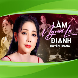 Làm Người Lạ Đi Anh