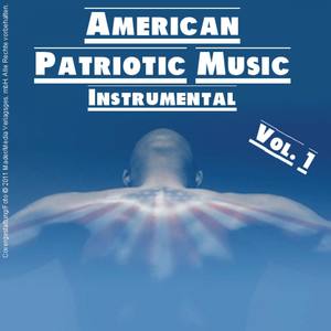 American Patriotic Music - Vol. 1 - Instrumental