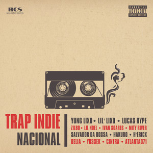 Trap Indie Nacional (Explicit)