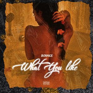 What you like (Explicit)