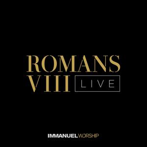 Romans 8 Live