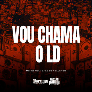 Vou Chama o Ld (Explicit)