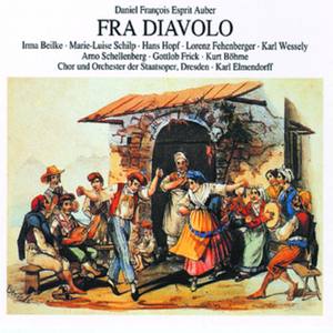Fra Diavolo - Nun fort, nun fort zu neuem Streite! (Fra Diavolo) (歌剧《魔鬼兄弟》)