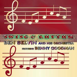 Swing and Rhythm (feat. Benny Goodman)