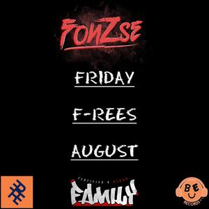 FRIDAY F-REES (August) [Explicit]