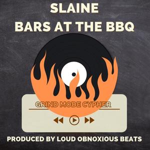 BARS at the BBQ (feat. Slaine & Lingo)