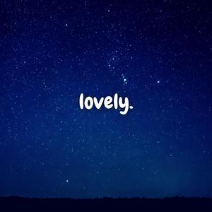 l o v e l y.