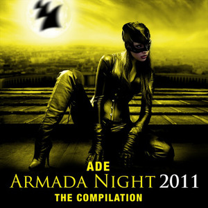 ADE - Armada Night 2011