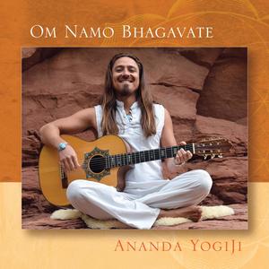 Om Namo Bhagavate (feat. Ananda & Jaya Lakshmi and Ananda)