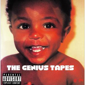 The Genius Tapes (Explicit)