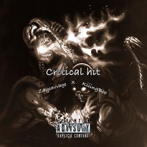 Critical Hit (feat. KiiingBoo) [Explicit]