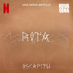 Rota (Uma série Netflix "Nova Cena") [Explicit]