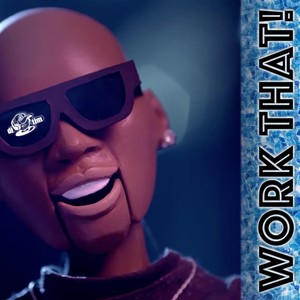Work That!