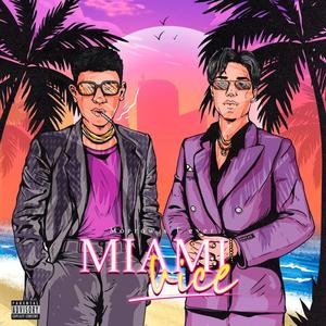 MIAMI VICE (Explicit)