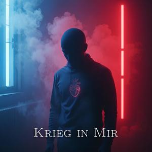 Krieg in Mir (Explicit)