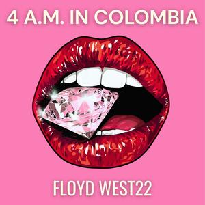 4 A.M. IN COLOMBIA (Extended Mix)
