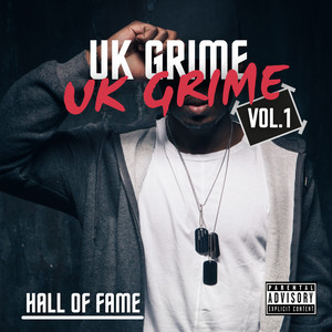 UK Grime uk grime VOL.1 HALL OF FAME (Explicit)