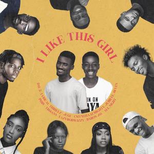 I Like This Girl (Eazy Bob Wizzy Remix)