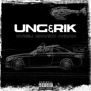 Ung & Rik (feat. Branco) [Explicit]