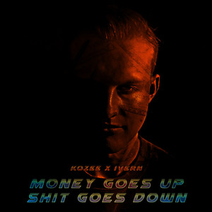 Money Goes Up **** Goes Down (Explicit)