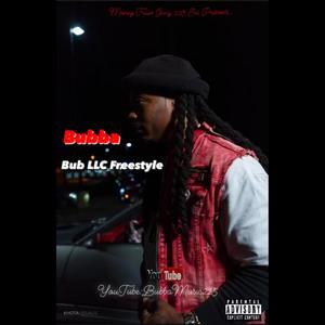 Bub's LLC FreeStyle (Explicit)