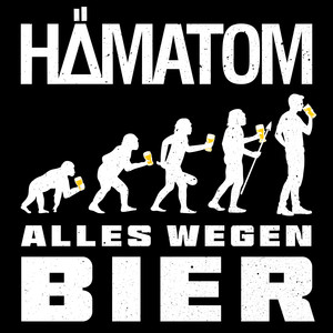 Alles wegen Bier