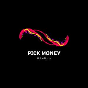 Pick Money (Explicit)