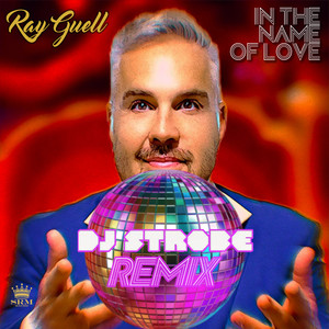 In The Name Of Love (DJ Strobe Remix)