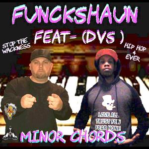 Minor Chords (feat. DVS) (Explicit)