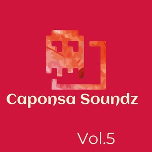 Caponsa Soundz, Vol. 5